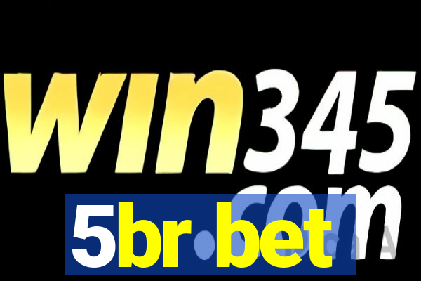 5br bet